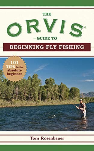 The Orvis Guide to Beginning Fly Fishing: 101 Tips for the Absolute Beginner product photo
